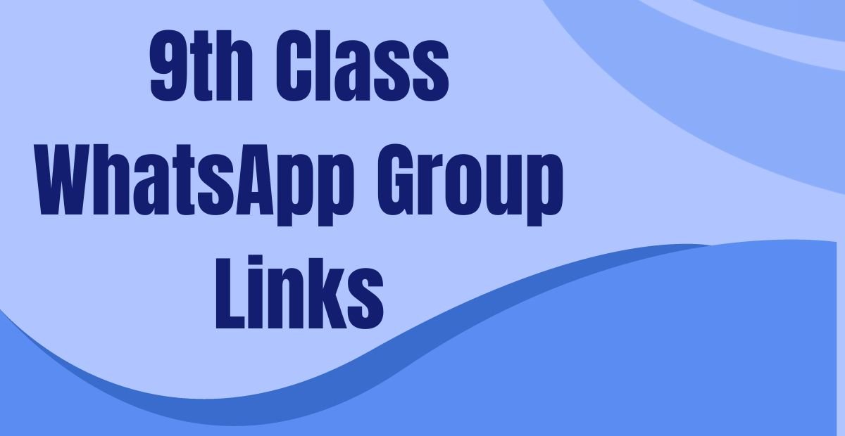480+ New 9th Class WhatsApp Group Links